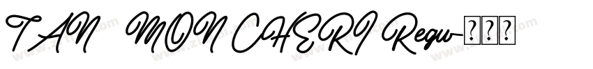 TAN   MON CHERI Regu字体转换